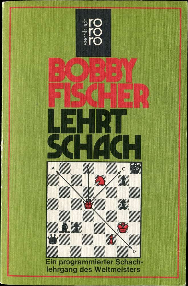 Fischer Bobby Fischer lehrt Schach (Antiquariat)