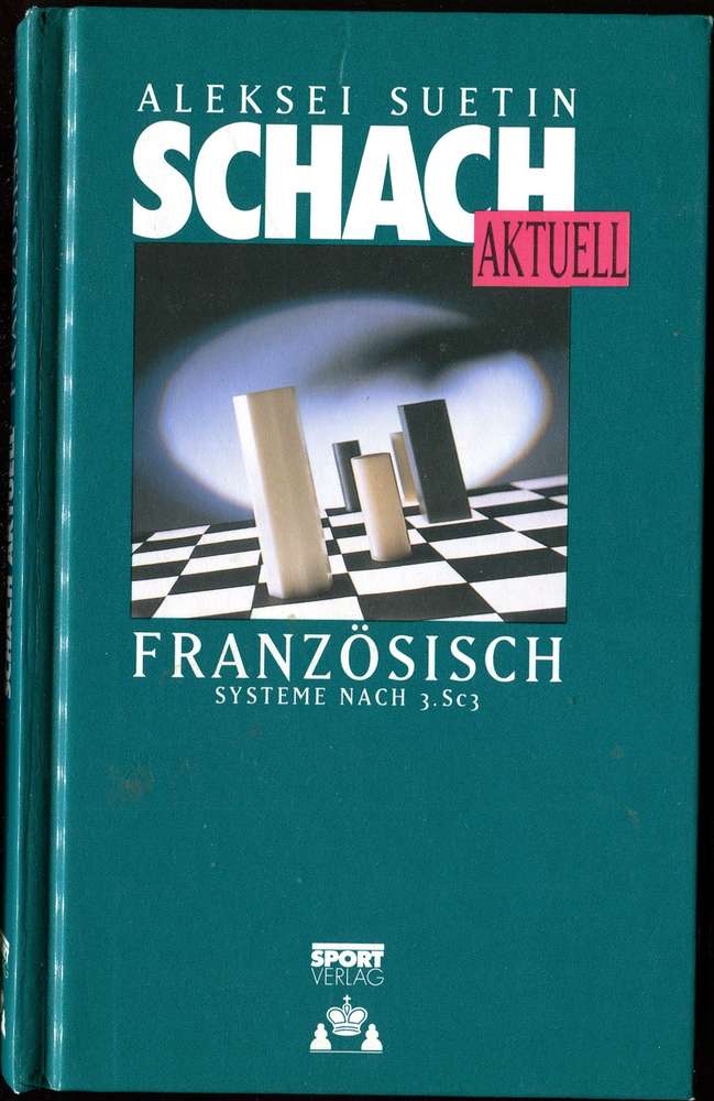 Suetin Französisch System nach 3.Sc3 (Antiquariat)
