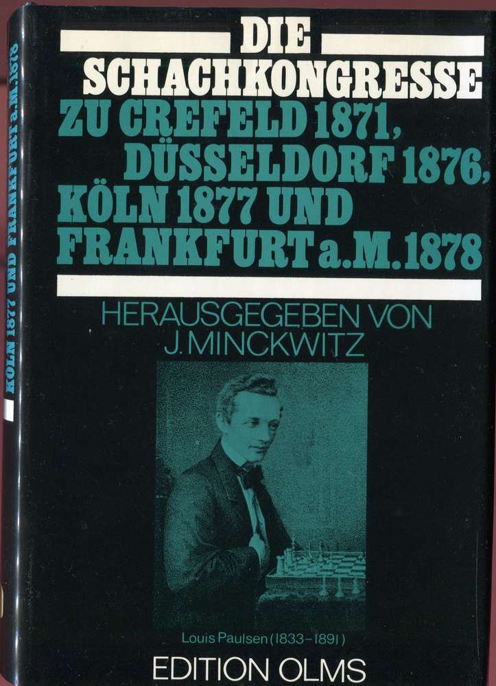 J. Minckwitz: Die Schachkongreße zu Krefeld 1871 usw. (Antiquariat)