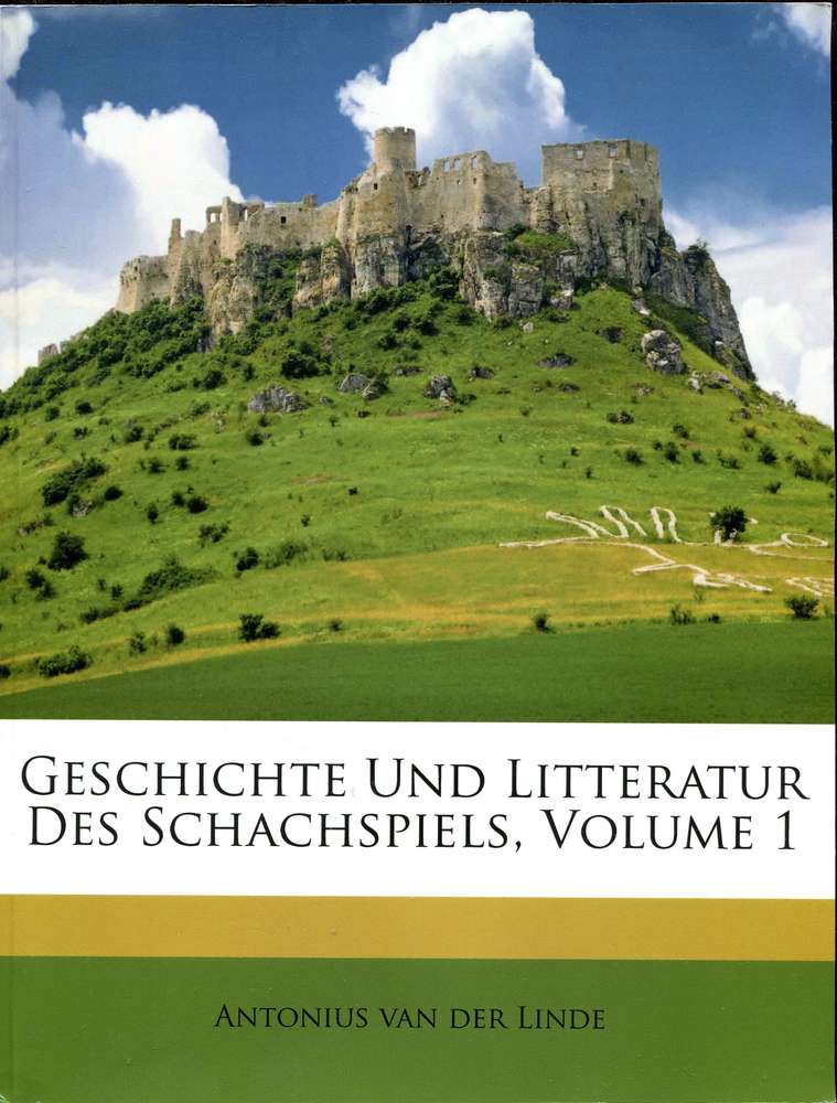 van der Linde Geschicht und Literatur des Schachspiels  Vol. 1 (Antiquariat)