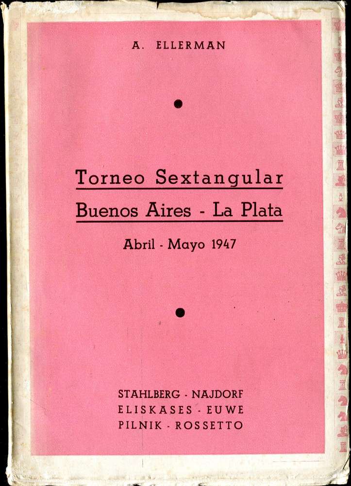 Ellermann Torneo Sextangular Buenos Aires La Plata 1947 (Antiquariat)