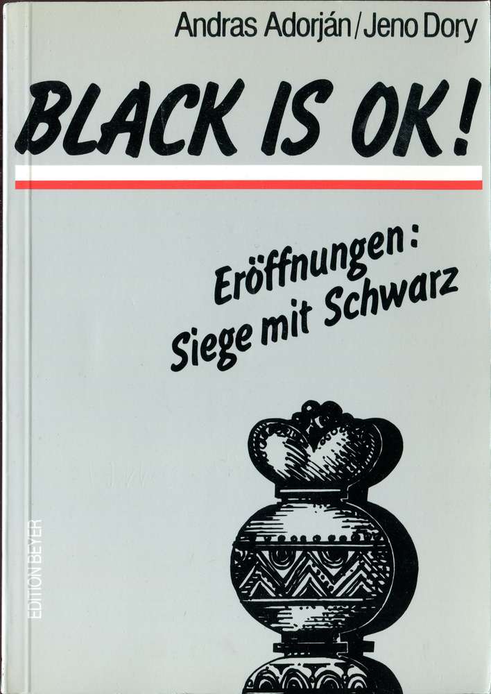 Adorjan Black is Ok ! (Antiquariat)
