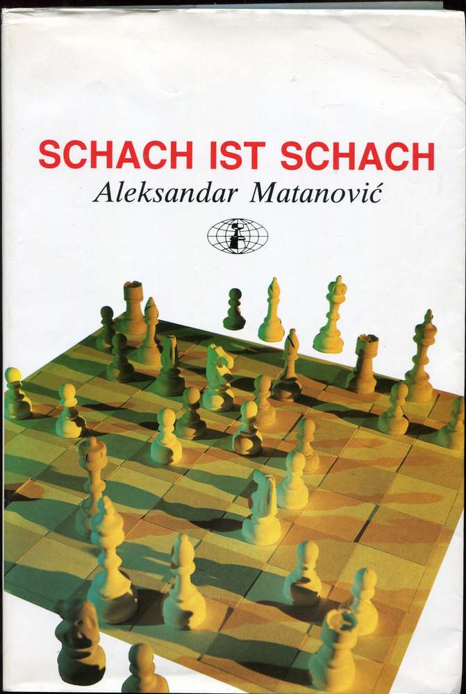 Matanovic Schach ist Schach (Antiquariat)