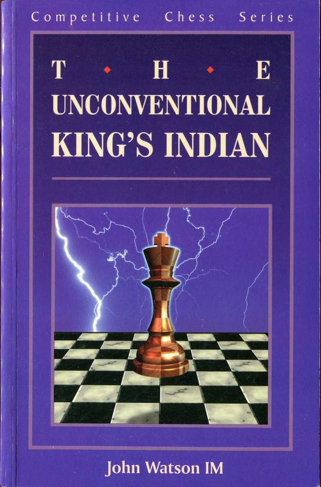 Watson The Unconventional Kings Indian (Antiquariat)