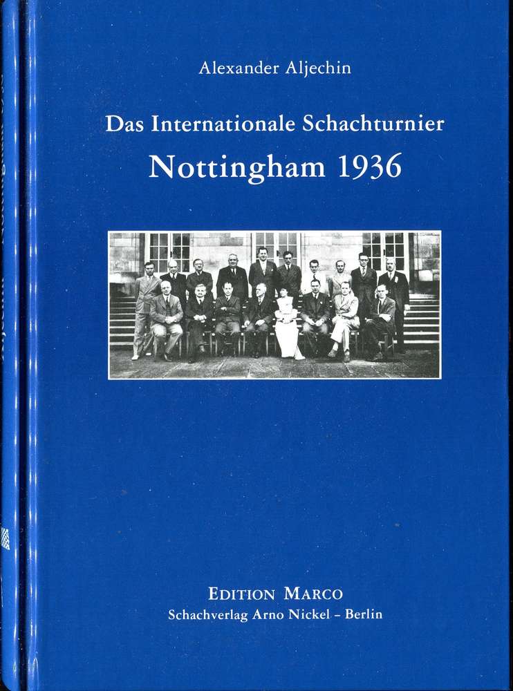 Aljechin Das Internationale Turnier Nottingham 1936 (Antiquariat)