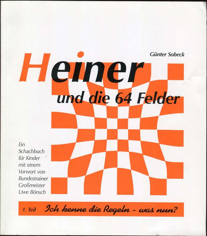 Sobeck Heiner und die 64 Felder (Antiquariat)