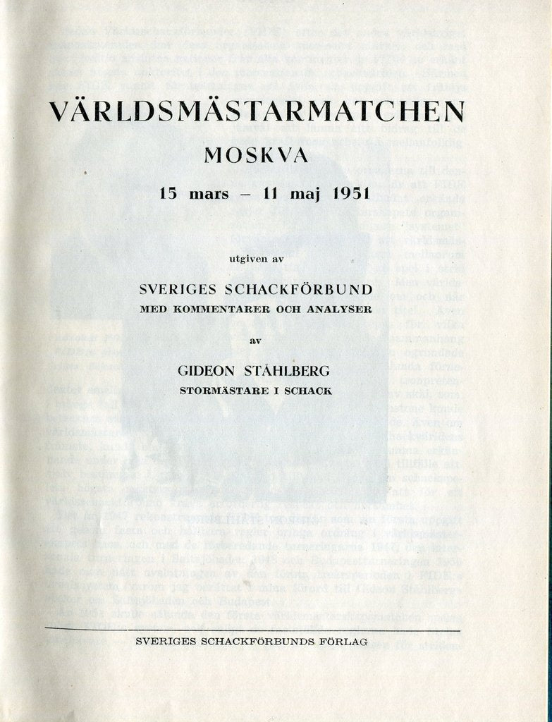 Stahlberg Världsmästarmatchen Moskva 1951 (Antiquariat)