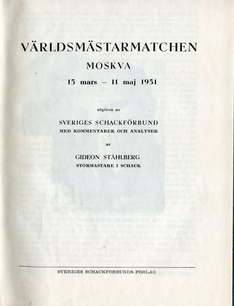 Stahlberg Världsmästarmatchen Moskva 1951 (Antiquariat)