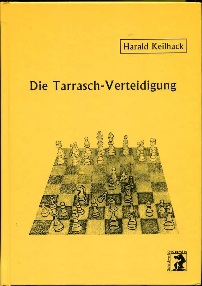 Keilhack: Die Tarrasch Verteidigung (Antiquariat)