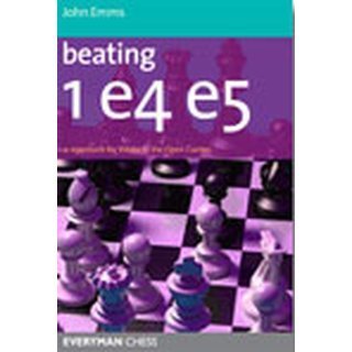 John Emms: Beating 1 e4 e5 (Antiquariat)