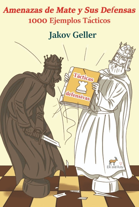 Portada de Amenazas de Mate y Sus Defensas de Jakov Geller