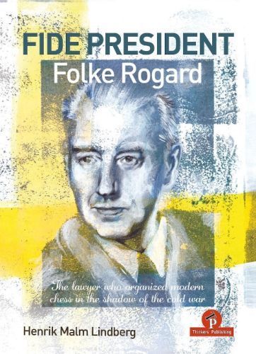 Henrik Malm Lindberg  : FIDE President Folke Rogard