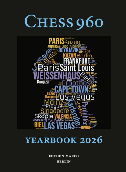 Chess 960 Yearbook 2026 by Deviatkin and Beltrán - tournament games and analysis