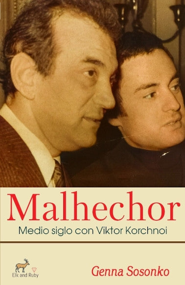 Portada de Malhechor: Medio siglo con Viktor Korchnoi, biografía de Genna Sosonko