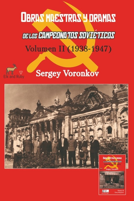 Masterpieces and Dramas of the Soviet Championships Vol. 2 by Sergey Voronkov, 2021