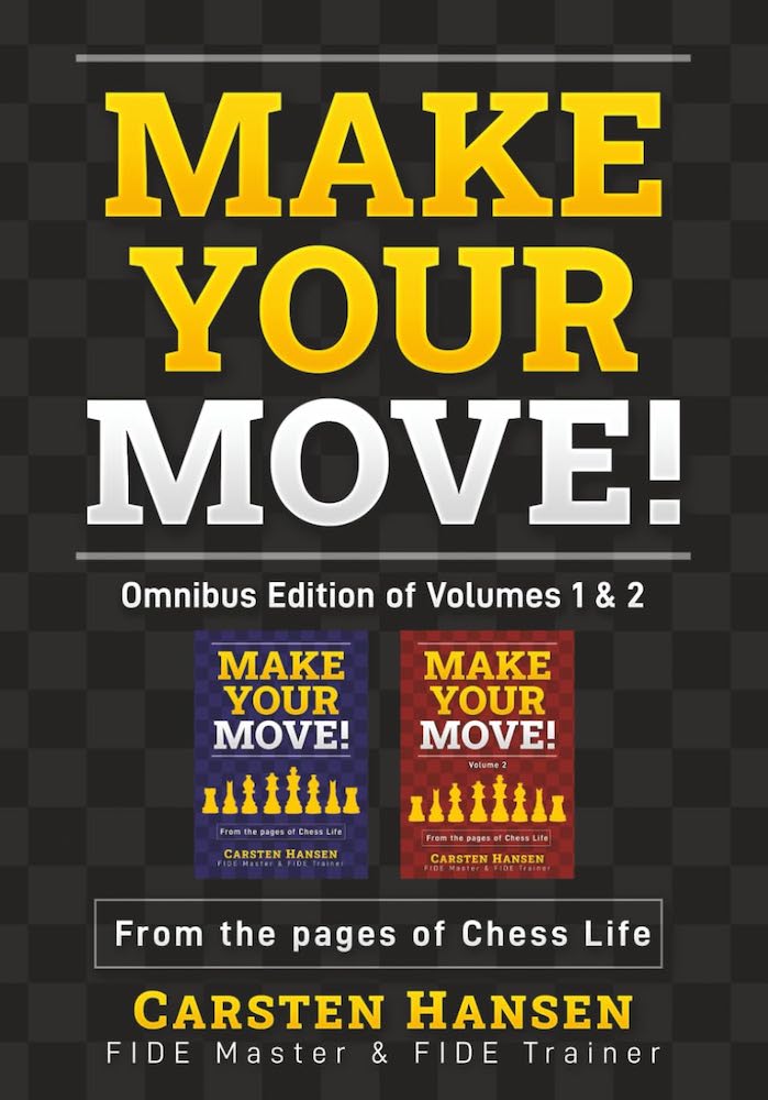 Make Your Move! Omnibus Edition cover by Carsten Hansen, chess tactics and puzzles