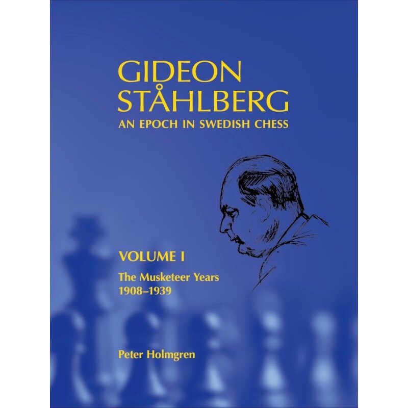 Dies ist ein Bild des Schachbuches Gideon Stahlberg - Vol. 1 vom Peter Holmgren