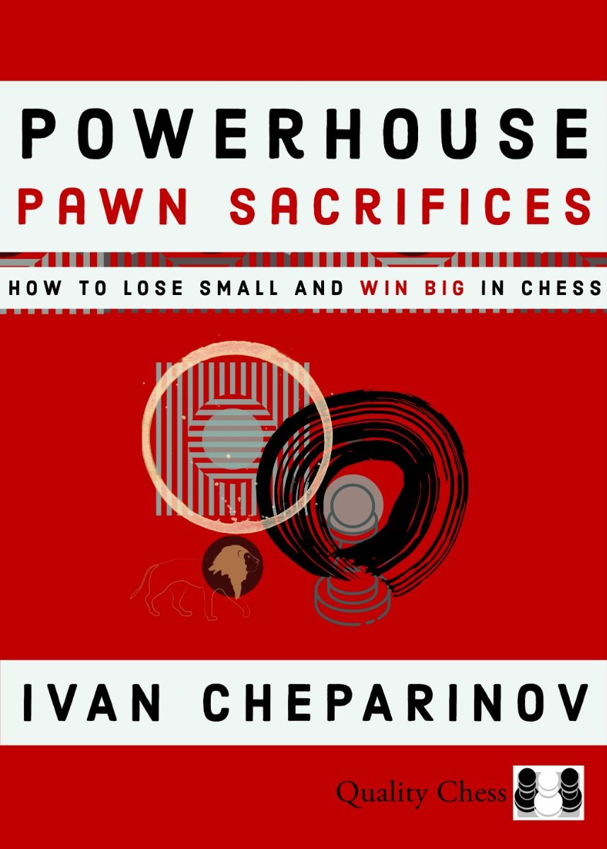 Powerhouse Pawn Sacrifices by Ivan Cheparinov, Quality Chess 2025