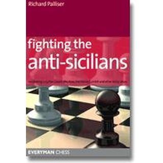 Richard Palliser : Fighting the Anti-Sicilians (Antiquariat)