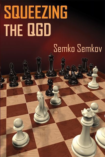 Cover of "Squeezing the QGD" by Semko Semkov – opening guide to the Queen’s Gambit Declined Exchange Variation