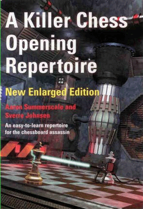 Summerscale: A Killer Chess Opening Repertoire New  Enlarged Edition (Antiquariat)