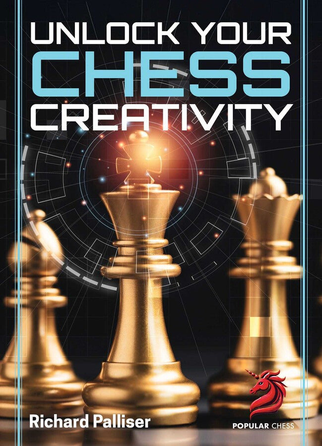 Palliser: Unlock Your Chess Creativity (HC)