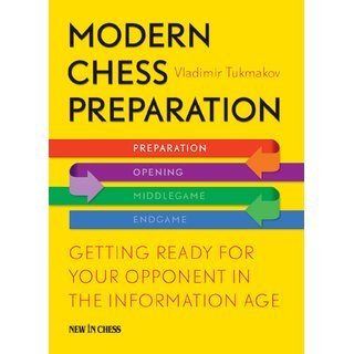 Vladimir Tukmakov: Modern Chess Preparation (Antiquariat)