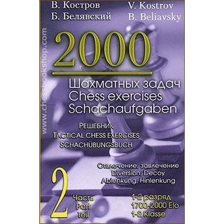 Vsevolod Kostrov, Boris Beliavsky: 2000 Chess exercises vol. 2 (Antiquariat)