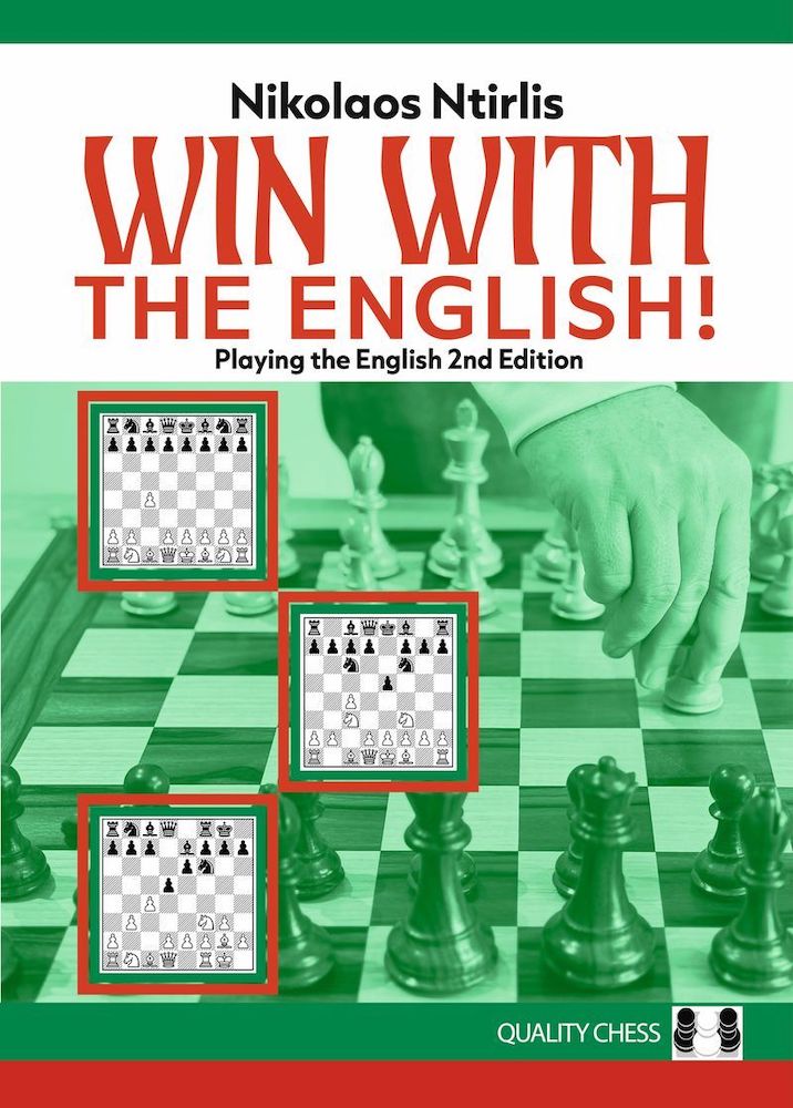 Win with the English! 2nd Edition by Nikolaos Ntirlis – 1.c4 opening repertoire