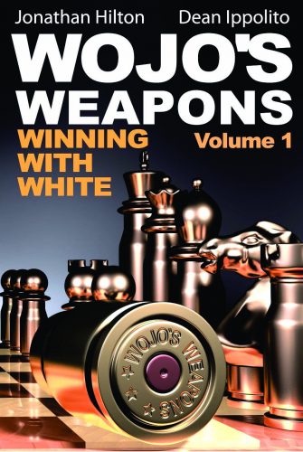 Wojo's Weapons: Winning with White by Dean Ippolito and Jonathan Hilton — Mongoose Press 2010